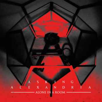 Asking Alexandria – Alone in a Room (Acoustic Version) (CDQ)