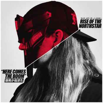 Rise of The Northstar – Here Comes The Boom (CDQ)