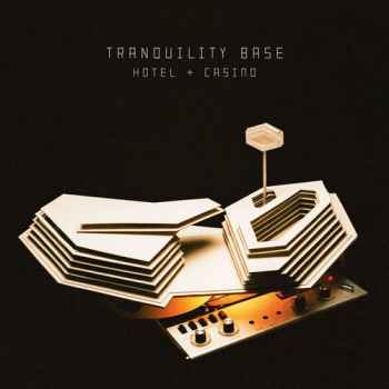 Arctic Monkeys – Tranquility Base Hotel & Casino (320 kbps)