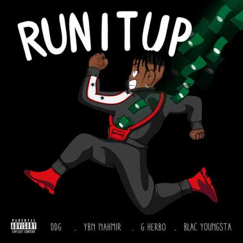 DDG – Run It Up (feat. YBN Nahmir, G Herbo & Blac Youngsta) (CDQ   iTunes)